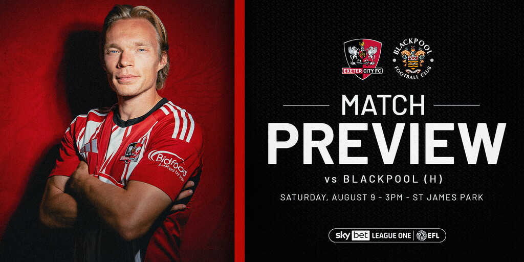 Match Preview: Blackpool (H) | Exeter City F.C.